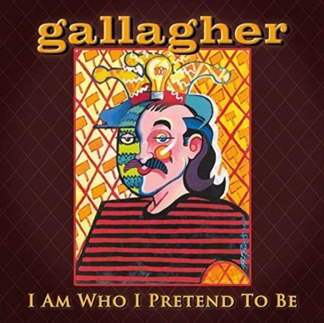 GALLAGHER | I AM WHO I PRETEND TO BE | CD