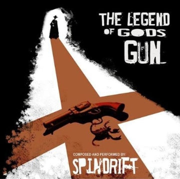 SPINDRIFT | LEGEND OF GOD'S GUN | VINYL RECORD (LP)
