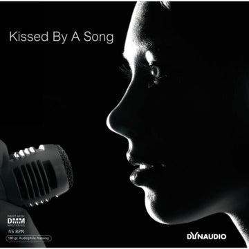 DYNAUDIO: KISSED BY A SONG (45 RPM) | VINYL RECORD (LP)