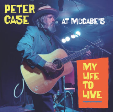 MY LIFE TO LIVE: PETER CASE AT MCCABE'S (2LP) | VINYL RECORD (LP)