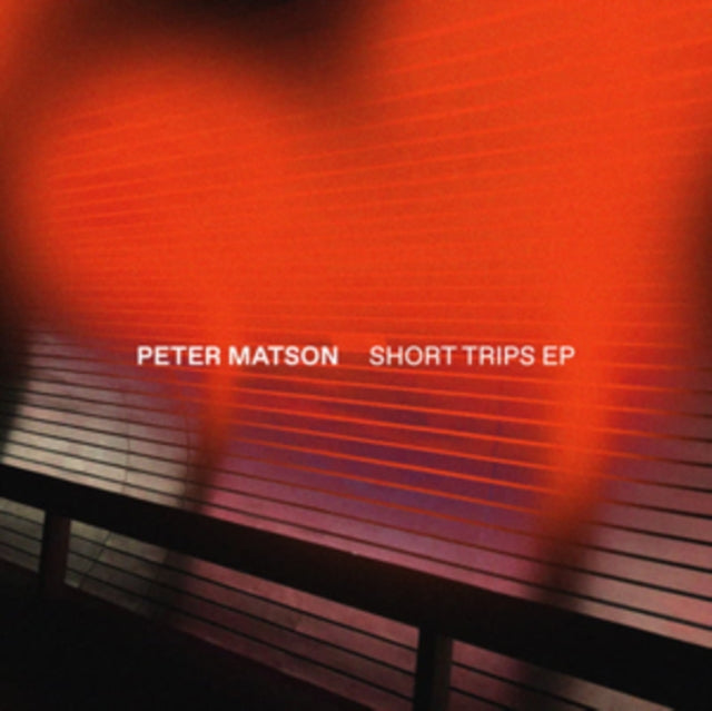 MATSON, PETER | SHORT TRIPS | 12IN VINYL
