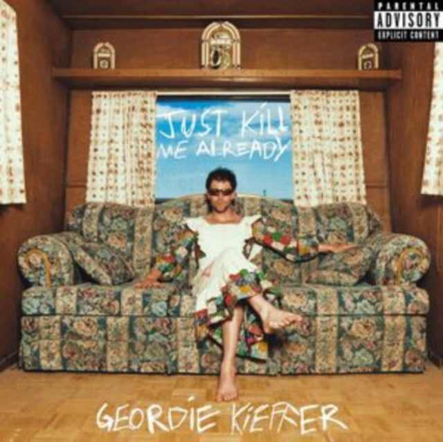 KIEFFER, GEORDIE | JUST KILL ME ALREADY (BLUE SPLATTER VINYL) | VINYL RECORD (LP)