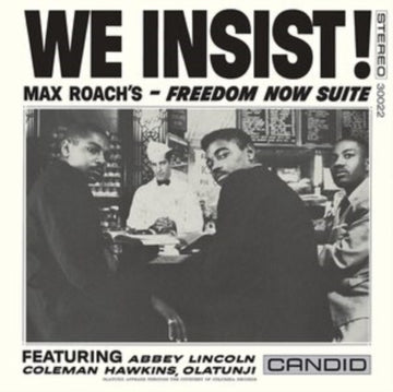 ROACH, MAX | WE INSIST! MAX ROACH'S FREEDOM NOW SUITE | VINYL RECORD (LP)