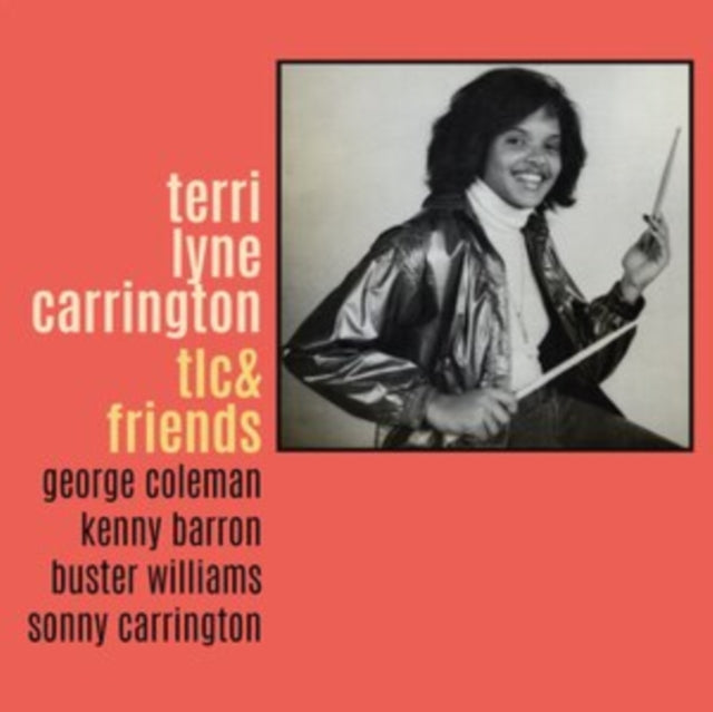 CARRINGTON, TERRI LYNE | TLC & FRIENDS | VINYL RECORD (LP)