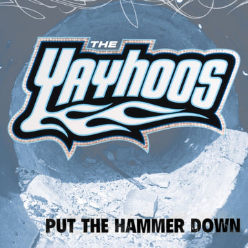 PUT THE HAMMER DOWN | VINYL RECORD (LP)