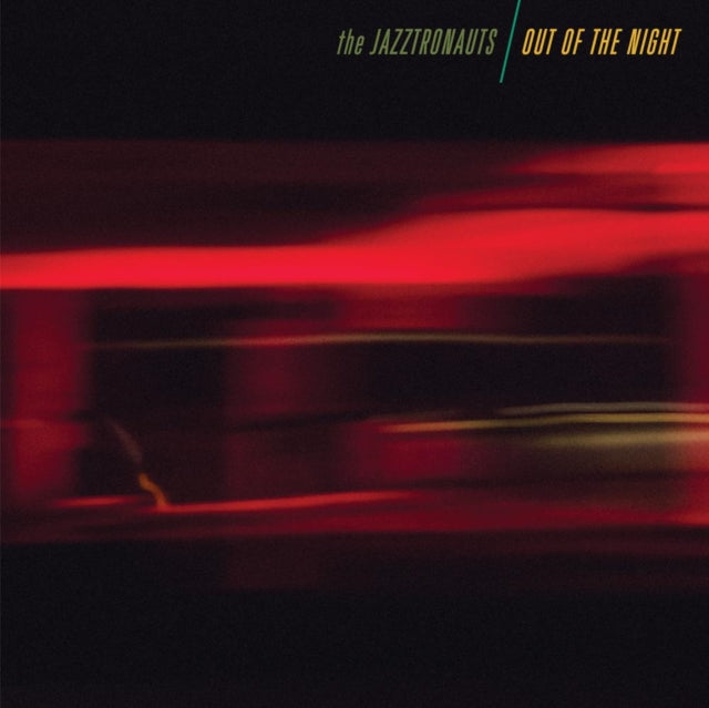 JAZZTRONAUTS | OUT OF THE NIGHT | VINYL RECORD (LP)