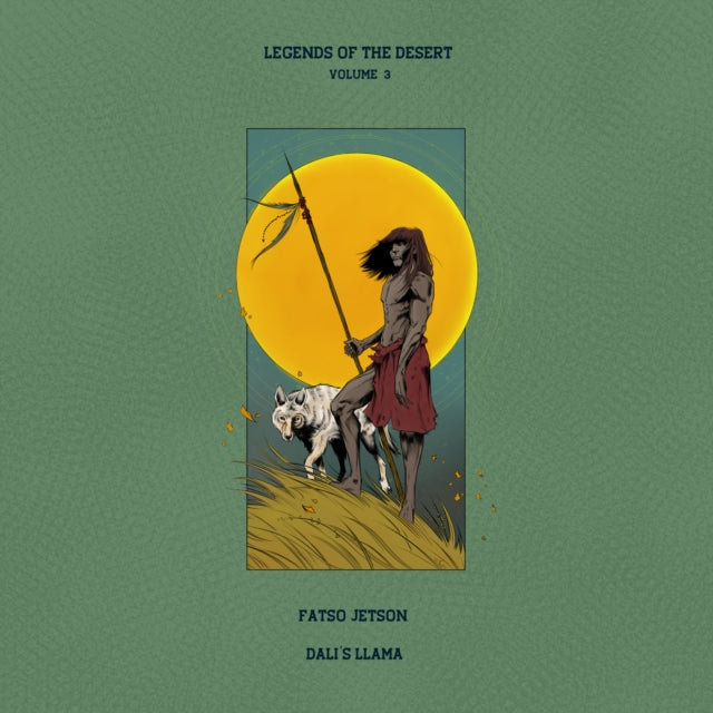 FATSO JETSON & DALI'S LLAMA | LEGENDS OF THE DESERT: VOL.3 | VINYL RECORD (LP)