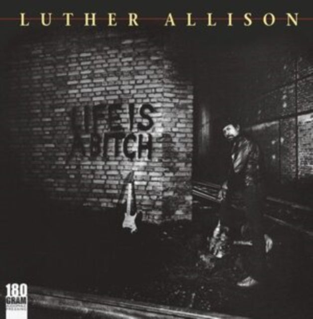 ALLISON, LUTHER | LIFE IS A BITCH | VINYL RECORD (LP)