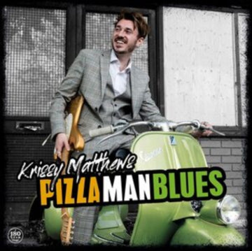MATTHEWS, KRISSY | PIZZA MAN BLUES | VINYL RECORD (LP)