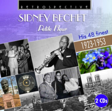 UNKNOWN | SIDNEY BECHET PETITE FLEUR | CD