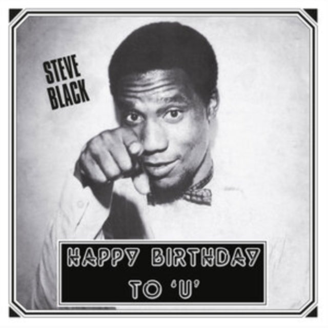 BLACK, STEVE | HAPPY BIRTHDAY TO U | VINYL RECORD (LP)