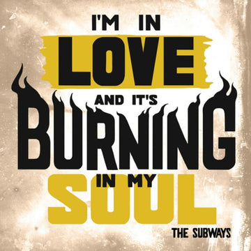 I'M IN LOVE & IT'S BURNING IN MY SOUL | 7IN VINYL