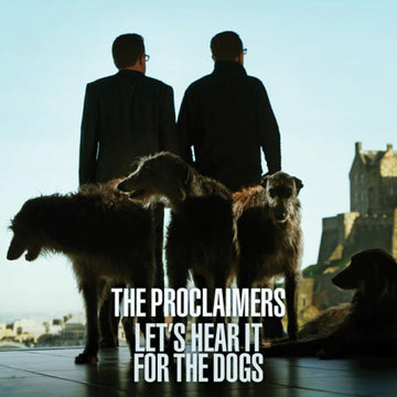 PROCLAIMERS | LET'S HEAR IT FOR THE DOGS | VINYL RECORD (LP)