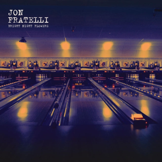 FRATELLI, JON | BRIGHT NIGHT FLOWERS | VINYL RECORD (LP)
