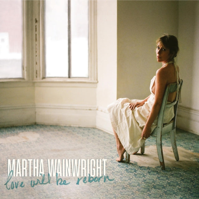WAINWRIGHT, MARTHA | LOVE WILL BE REBORN | VINYL RECORD (LP)