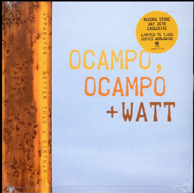 OCAMPO OCAMPO + WATT | BETTER THAN A DIRTNAP | 7IN VINYL