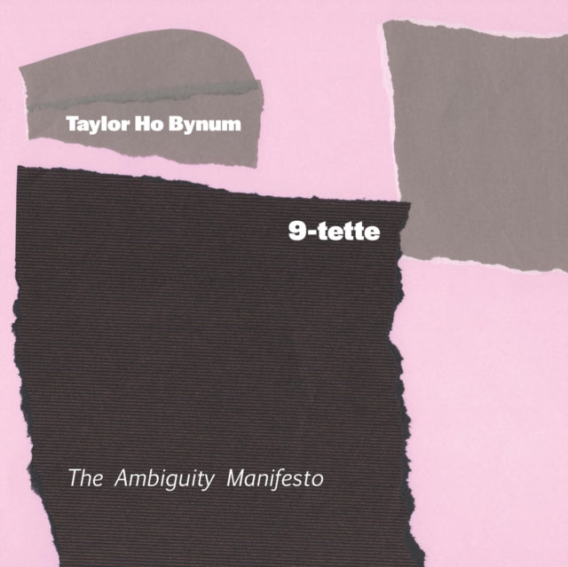 HO, TAYLOR BYNUM 9-TETTE | AMBIGUITY MANIFESTO | VINYL RECORD (LP)