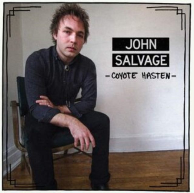 SALVAGE, JOHN | COYOTE HASTEN | VINYL RECORD (LP)