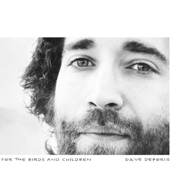 DEPORIS, DAVE | FOR THE BIRDS & CHILDREN | VINYL RECORD (LP)