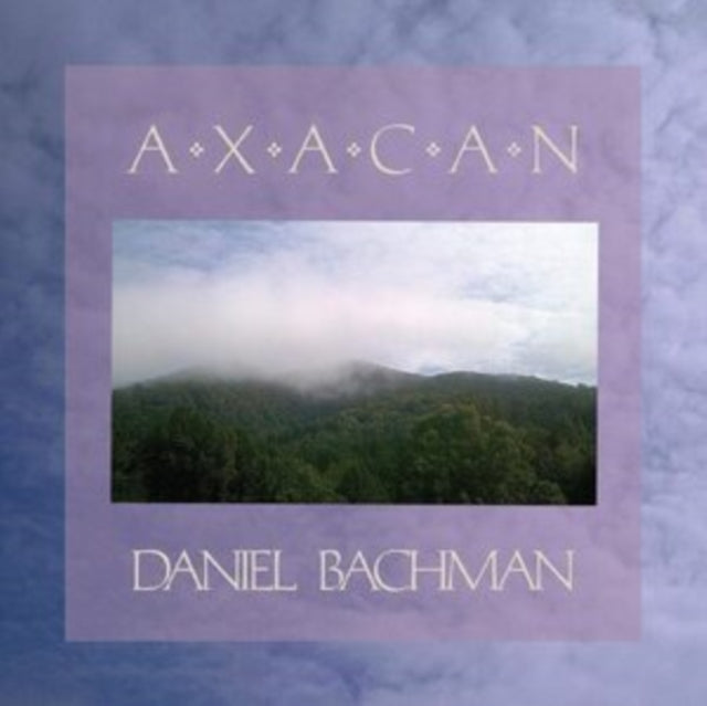 BACHMAN, DANIEL | AXACAN (2LP) | VINYL RECORD (LP)
