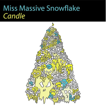MISS MASSIVE SNOWFLAKE | CANDLE | 7IN VINYL