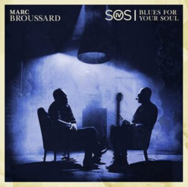 BROUSSARD, MARC | S.O.S. 4: BLUES FOR YOUR SOUL | VINYL RECORD (LP)