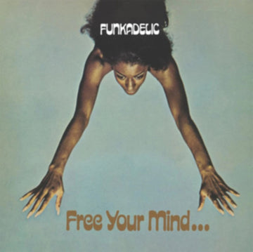 FREE YOUR MIND & YOUR ASS WILL FOLLOW | VINYL RECORD (LP)