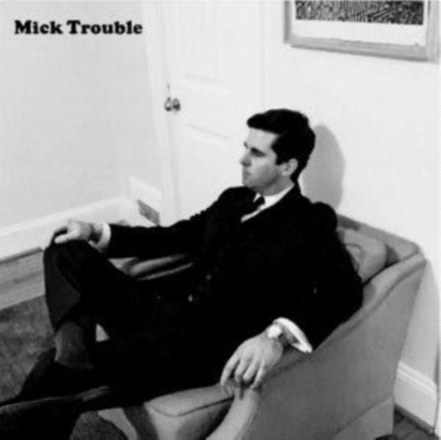 TROUBLE, MICK | IT'S MICK TROUBLES SECOND LP | VINYL RECORD (LP)