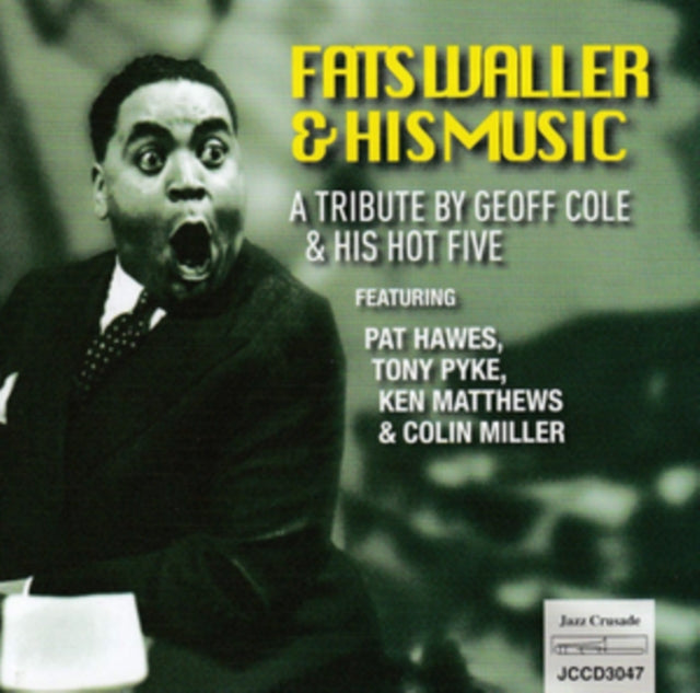 COLE, GEOFF & HIS HOT FIVE | FATS WALLER & HIS MUSIC: A TRIBUTE | CD