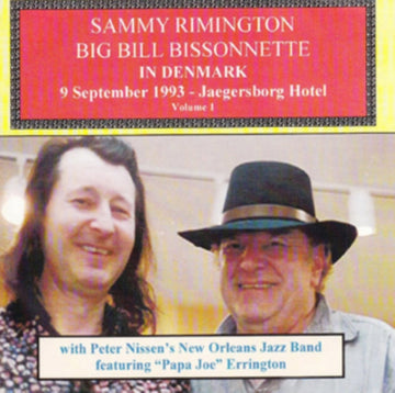 RIMINGTON SAMMY & BILL BISSONNETTE | IN DENMARK VOL.1 | CD