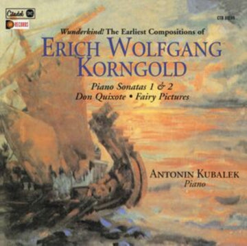 KORNGOLD, ERICH WOLFGANG | PIANO SONATAS 1 & 2, DON QUIXOTE, FAIRY PICTURES | CD