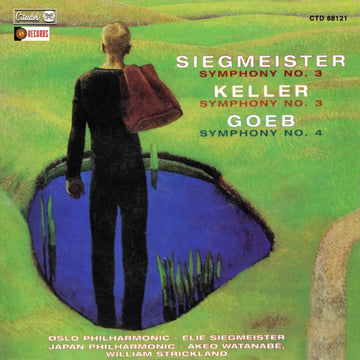 VARIOUS ARTISTS | SIEGMEISTER: SYMPHONY NO. 3/GOEB: SYMPHONY NO. 4/KELLER: SYMPHONY NO. 3 | CD