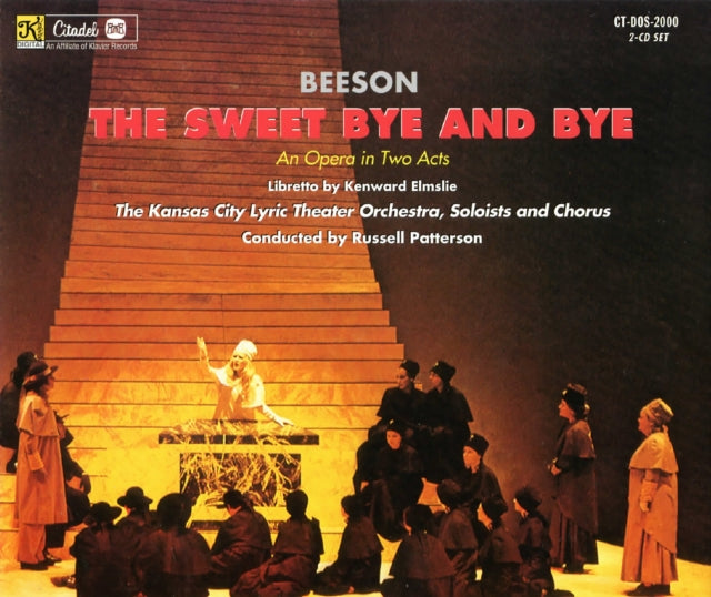 BEESON, JACK | SWEET BY & BY: AN OPERA IN TWO ACTS (2CD) | CD