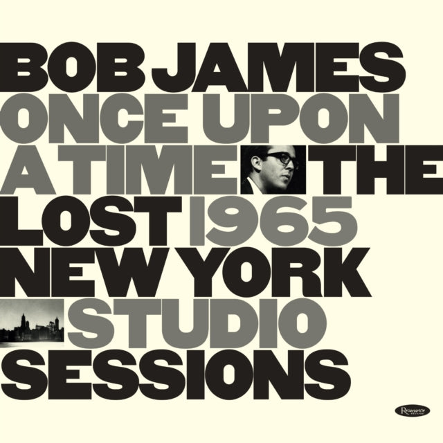 JAMES, BOB | ONCE UPON A TIME: THE LOST 1965 NEW YORK STUDIO SESSIONS (180G/DELUXE GATEFOLD/INTERVIEW BY JAMES) | VINYL RECORD (LP)