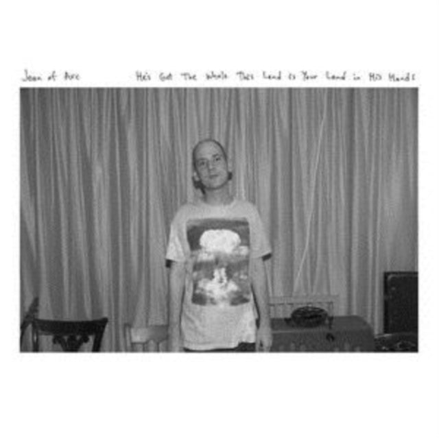 JOAN OF ARC | HE'S GOT THE WHOLE THIS LAND IS YOUR LAND IN HIS HANDS | VINYL RECORD (LP)