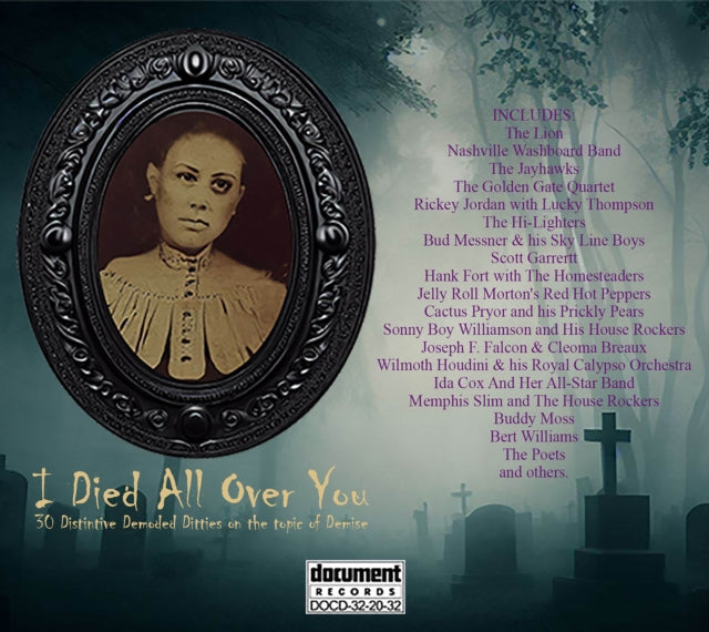 VARIOUS ARTISTS | I DIED ALL OVER YOU: DISTINTIVE DEMODED DITTIES ON THE TOPIC OF DEMISE (2CD) | CD