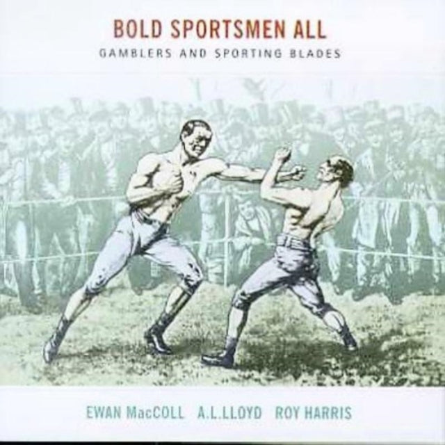 VARIOUS ARTISTS | BOLD SPORTSMEN ALL: GAMBLERS & SPORTING BLADES | CD