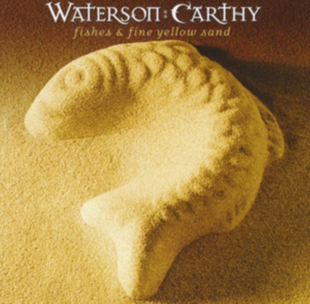 WATERSON:CARTHY | FISHES & FINE YELLOW SAND | CD