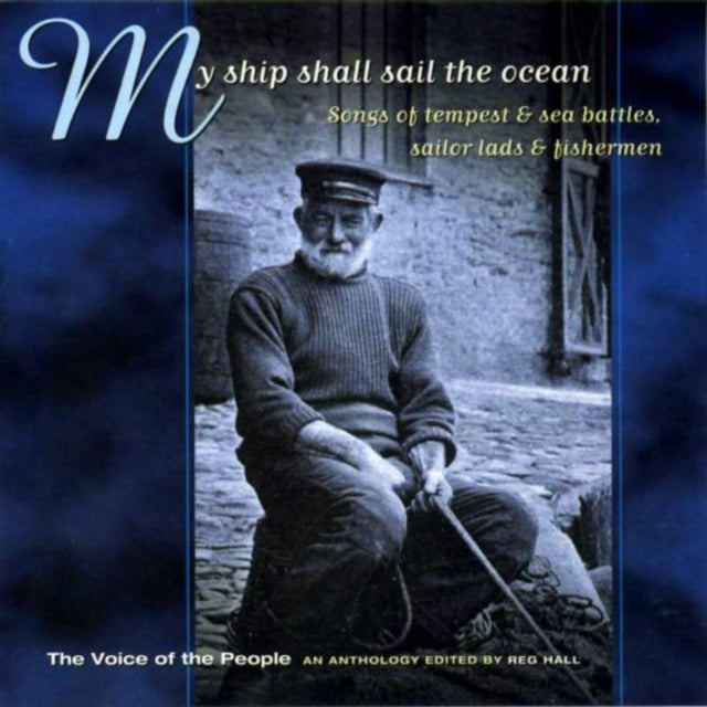 VARIOUS ARTISTS | MY SHIP SHALL SAIL THE OCEAN: TEMPEST & SEA BATTLES SAILOR LADS & FISHERMAN | CD