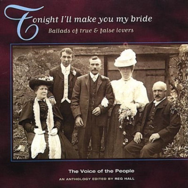 VARIOUS ARTISTS | TONIGHT I'LL MAKE YOU MY BRIDE: BALLADS OF TRUE & FALSE LOVERS | CD