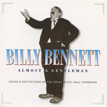 BENNETT, BILLY | ALMOST A GENTLEMAN | CD