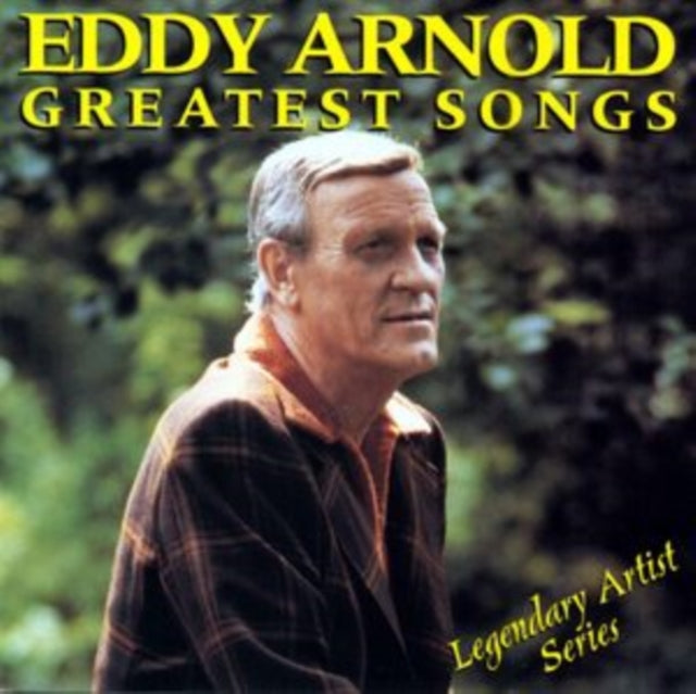 ARNOLD, EDDY | GREATEST SONGS | CD