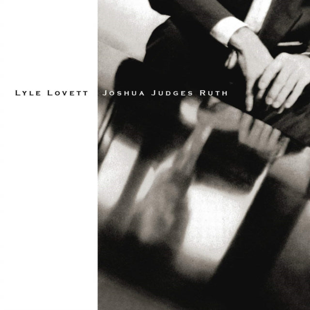 LOVETT, LYLE | JOSHUA JUDGES RUTH | VINYL RECORD (LP)
