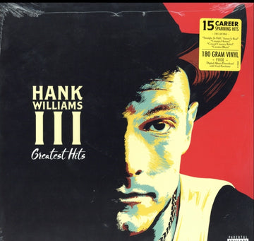 WILLIAMS III, HANK | GREATEST HITS (X) (180G/DL CARD) | VINYL RECORD (LP)