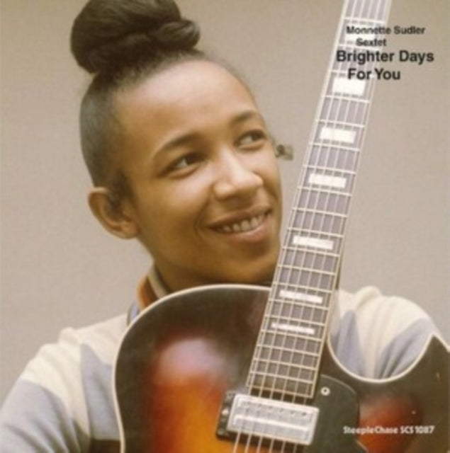 SUDLER, MONNETTE | BRIGHTER DAYS FOR YOU | VINYL RECORD (LP)