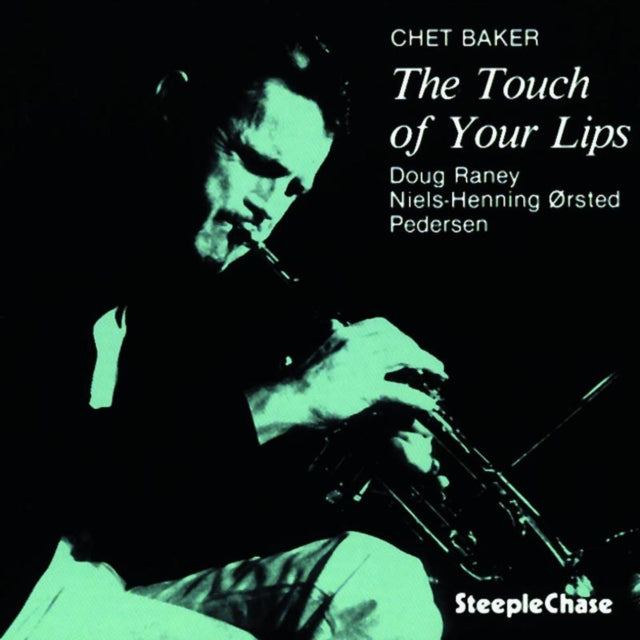 BAKER, CHET | TOUCH OF YOUR LIPS (180G VINYL | VINYL RECORD (LP)