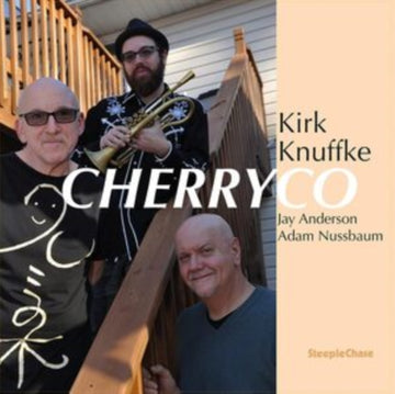 KNUFFKE, KIRK | CHERRYCO | VINYL RECORD (LP)