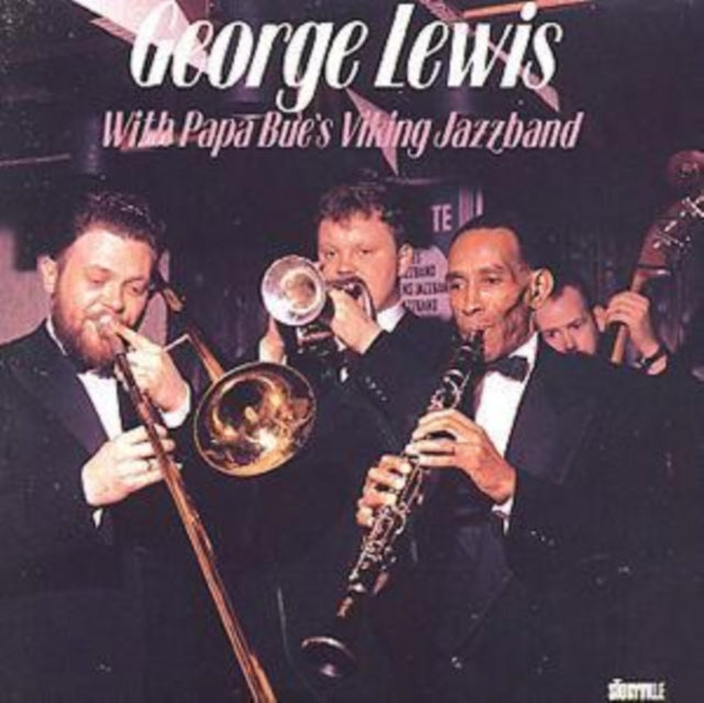 LEWIS, GEORGE & PAPA BUE | WITH PAPA BUE'S VIKING JAZZ BAND | CD