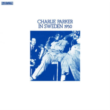 CHARLIE PARKER IN SWEDEN 1950 | VINYL RECORD (LP)