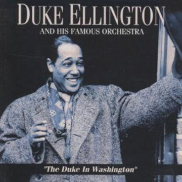 ELLINGTON, DUKE & HIS ORCHESTRA | DUKE IN WASHINGTON | CD